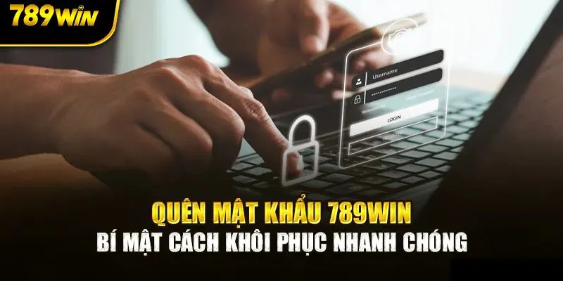 Khôi phục password bằng mã OTP khi quên mật khẩu 789win